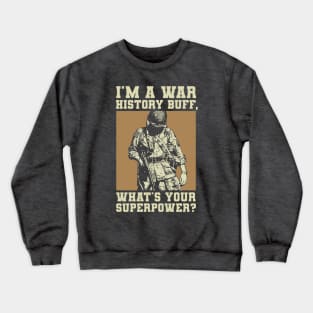 War History Buff - WW2 Enthusiast Crewneck Sweatshirt